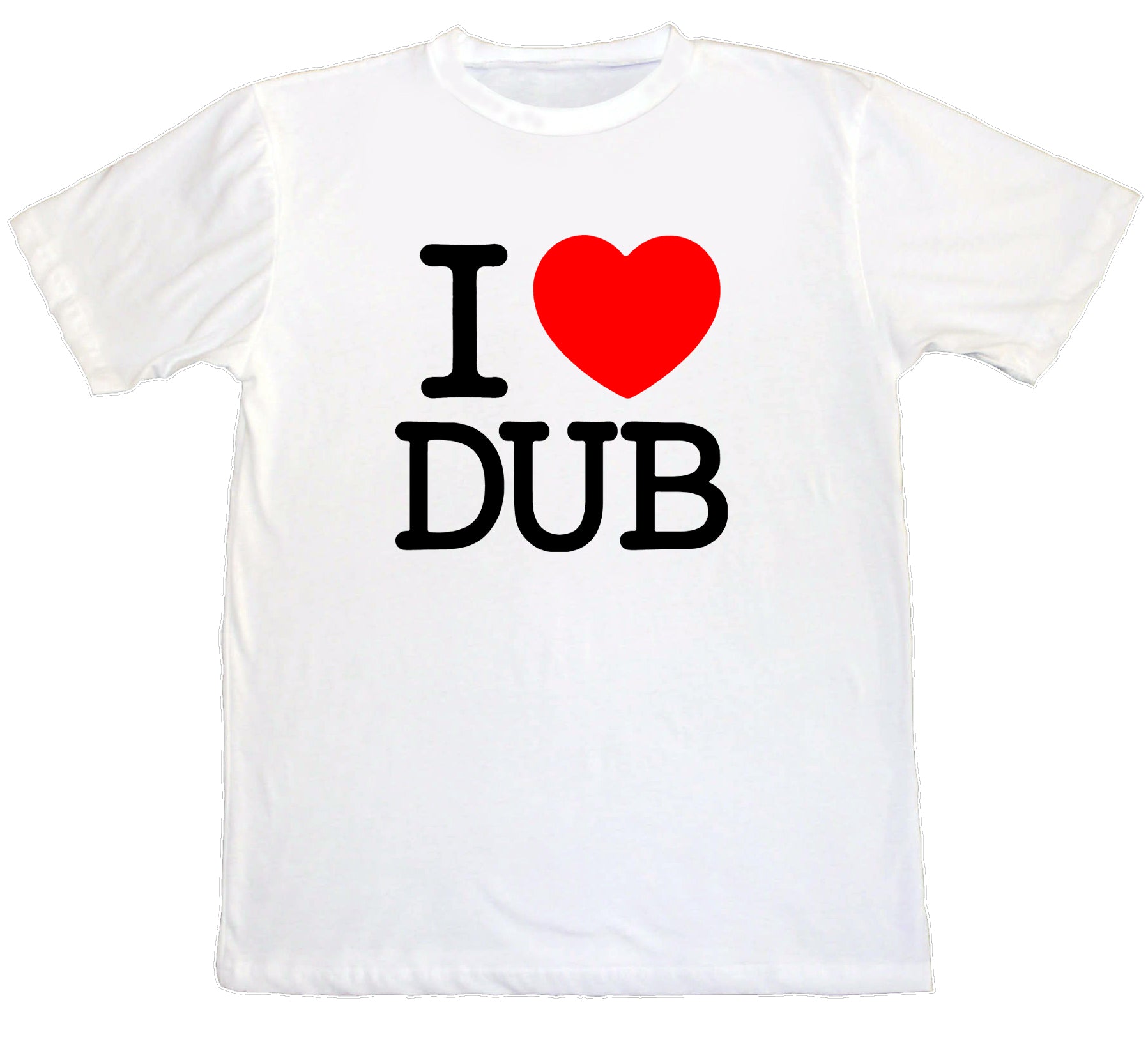 I ❤️️ Dub T-Shirt by Rockers NYC 
