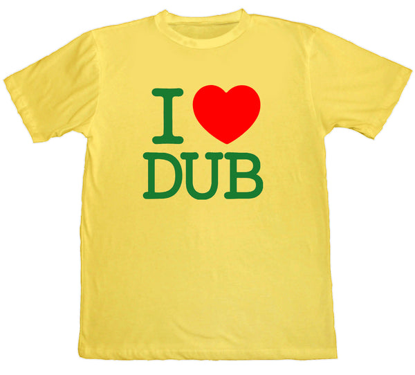 I ❤️️ Dub T-Shirt by Rockers NYC 